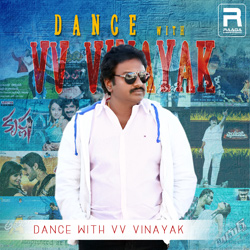 Dance With VV. Vinayak songs