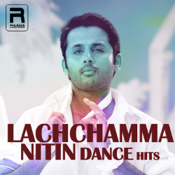 Lachchamma - Nitin Dance Hits songs