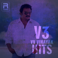 V3 - VV Vinayak Hits songs