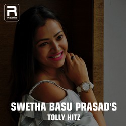 Swetha Basu Prasads Tolly Hitz