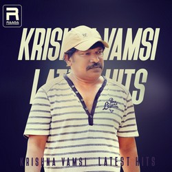 కృష్ణ వంశి లేటెస్ట్ హిట్స్ songs