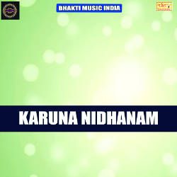 Karuna Nidhanam songs