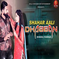 Shahar Aali Dhabban songs