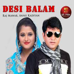 Desi Balam songs