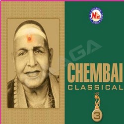 Listen to Siva Siva songs from Chembai - Vol 3