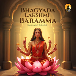 Bhagyada Lakshmi Baramma - Madhyamavati songs