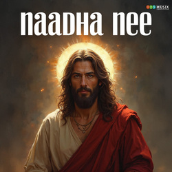 Listen to Naadha Nee songs from Naadha Nee
