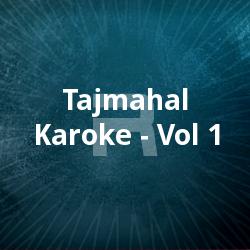 Listen to Enne Kannu Kondu songs from Tajmahal Karoke - Vol 1