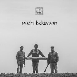 Mozhi Kelkuvaan songs