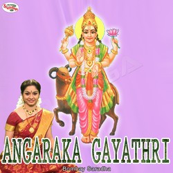 Listen to Angaraka Gayathri Mantra songs from Angaraka Gayathri Mantra