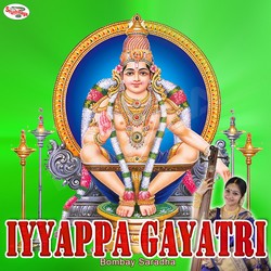 Listen to Iyyappa Gayatri Mantra songs from Iyyappa Gayatri Mantra