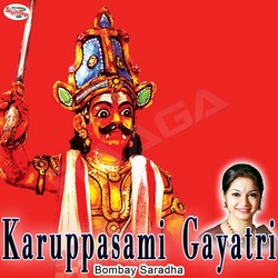 Listen to Karuppasami Gayatri Mantra songs from Karuppasami Gayatri Mantra