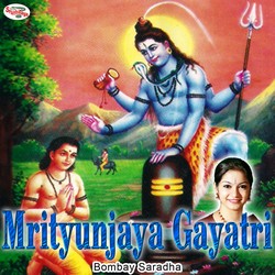 Listen to Mrityunjaya Gayatri Mantra songs from Mrityunjaya Gayatri Mantra