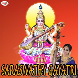 Saraswathy Gayatri Mantra