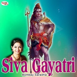 Listen to Siva Gayatri Mantra songs from Siva Gayatri Mantra