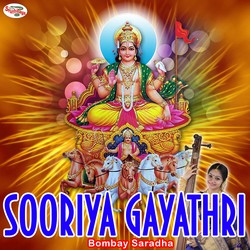 Listen to Sooriya Gayathri Mantra songs from Sooriya Gayathri Mantra