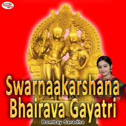 Listen to Swarnaakarshana Gayatri Mantra songs from Swarnaakarshana Gayatri Mantra