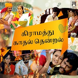 Gramathu Kadhal Thendral songs
