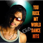 You Rock My World - Dance Hits songs