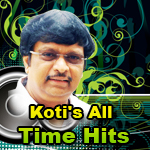 కోటి''స్ అల్ టైం హిట్స్ - వోల్ ౧ songs