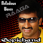 Melodious Waves - Gopichand songs