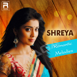 Shreya Romantic Melodies songs