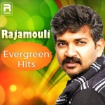 Rajamouli - Evergreen Hits songs