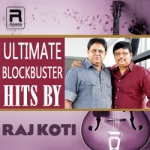 Ultimate Blockbuster Hits by Raj Koti