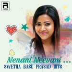 నేనని నీవని - శ్వేతా బసు ప్రసాద్ హిట్స్ songs