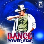 Dance With Power Star songs
