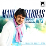 Manly Prabhas Rebel Hits songs