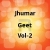 Listen to Lakn Jal Koila Bhayo from Jhumar Geet Vol - 2