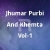 Listen to Aara Jaiha Balia Jaiha from Jhumar Purbi And Khemta Vol - 1
