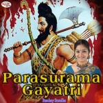 Parasurama Gayatri Mantra songs